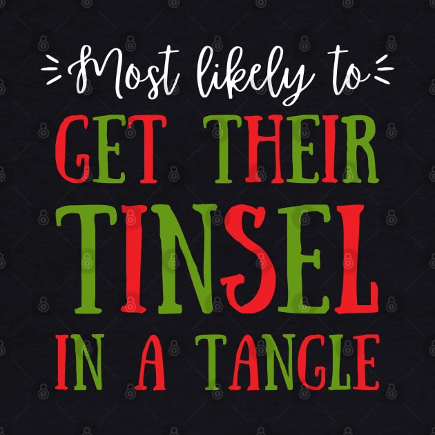 Most Likely To Get Their Tinsel In A Tangle by littleprints